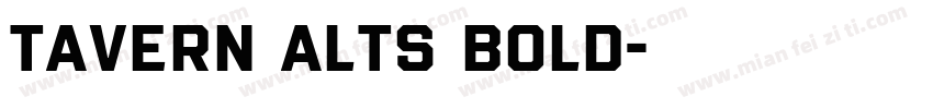 Tavern AltS Bold字体转换
